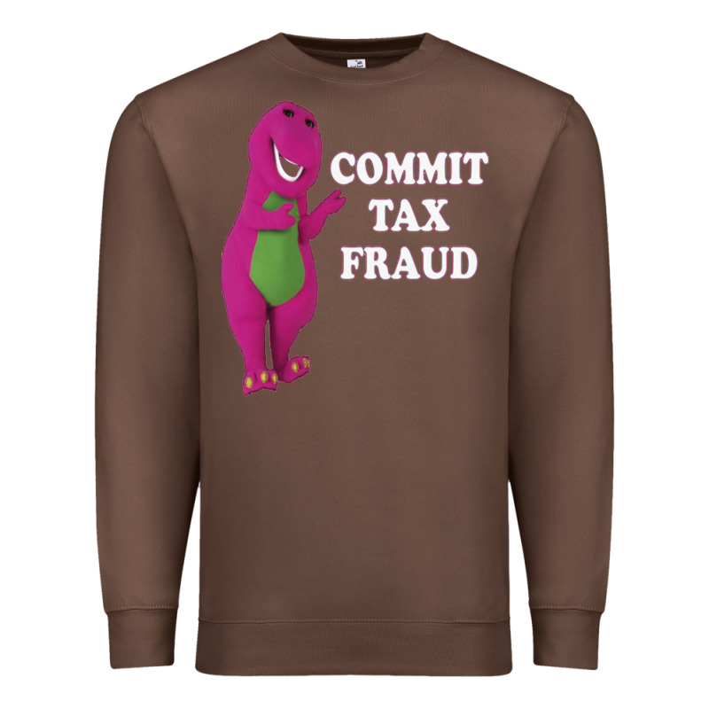 Commit Tax Fraud Essential Premium Sweatshirt by FloraArt | Teevron