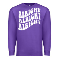 Purple alright alright alright Premium Sweatshirt - ArtMosaic