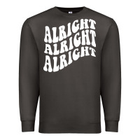 Smoke alright alright alright Premium Sweatshirt - ArtMosaic