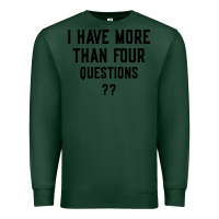 Sports Green i have more than four questions Premium Sweatshirt - ArtMosaic