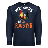 Here Comes The Rooster Shirt Chicken Lady Outfit 243 Premium Sweatshirt | Teevron