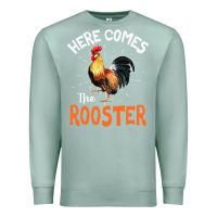 Seafoam Here Comes The Rooster Shirt Chicken Lady Outfit 243 Premium Sweatshirt - ArtMosaic