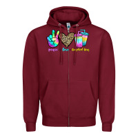Burgundy peace love loaded tea Zipper Hoodie - JahusDesignShop