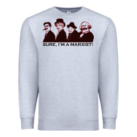 Heather Grey sure i'm a marxist Premium Sweatshirt - ArtMosaic