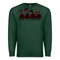 Sports Green sure i'm a marxist Premium Sweatshirt - ArtMosaic