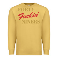 Antique Gold forty fvckin' niners Premium Sweatshirt - ArtMosaic