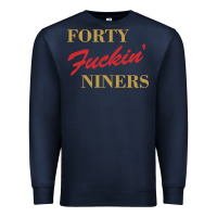 Navy forty fvckin' niners Premium Sweatshirt - ArtMosaic