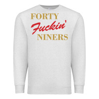 Oatmeal Heather forty fvckin' niners Premium Sweatshirt - ArtMosaic
