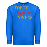 True Royal forty fvckin' niners Premium Sweatshirt - ArtMosaic