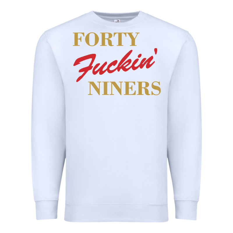 Forty Fvckin' Niners Premium Sweatshirt by ArtMosaic | Teevron