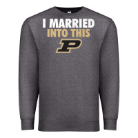 Charcoal Heather Purdue Boilermakers Married Into This - Apparel Premium Sweatshirt - ArtMosaic