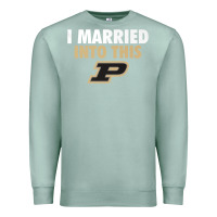 Seafoam Purdue Boilermakers Married Into This - Apparel Premium Sweatshirt - ArtMosaic