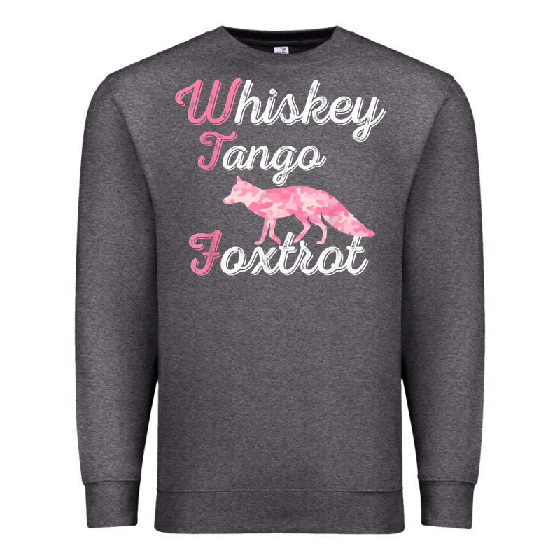 Whiskey Tango Foxtrot Military Womens Fun Wtf Quote T Shirt Premium Sweatshirt by ArtMosaic | Teevron