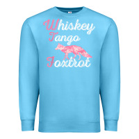 Ocean Blue whiskey tango foxtrot military womens fun wtf quote t shirt Premium Sweatshirt - ArtMosaic