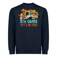 5th Grade Let's Do This Heavyweight Sweatshirt | Teevron