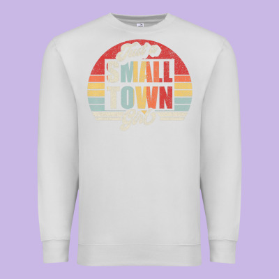 Limited Edition Retro Vintage Just A Small Town Girl Premium Sweatshirt Designed By Artmosaic