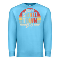 Ocean Blue Limited Edition Retro Vintage Just A Small Town Girl Premium Sweatshirt - ArtMosaic