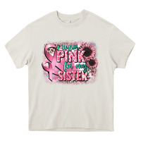 Cream i wear pink for my sister Heavy Core Tee - CowGirlArtShop