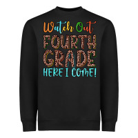 Black watch out fourth grade here i come! Heavyweight Sweatshirt - JahusDesignShop