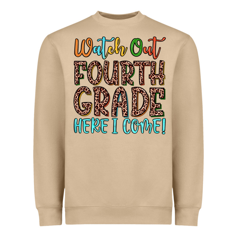 Watch Out Fourth Grade Here I Come! Heavyweight Sweatshirt by JahusDesignShop | Teevron