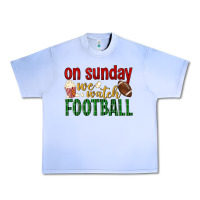 Grape Ice on sunday we watch football Urban Heavy Tee - BundleAndBundleShop