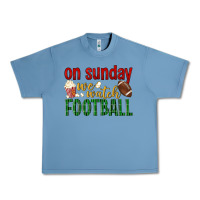 Pebble Blue on sunday we watch football Urban Heavy Tee - BundleAndBundleShop