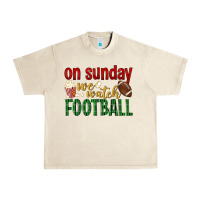 Sandshell on sunday we watch football Urban Heavy Tee - BundleAndBundleShop