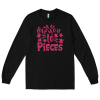 Black love you to pieces Long Sleeve Tee - CowhideDigitalArt
