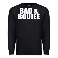 Black bad & boujee Premium Sweatshirt - artisFamous