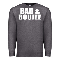 Charcoal Heather bad & boujee Premium Sweatshirt - artisFamous