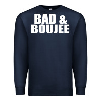Navy bad & boujee Premium Sweatshirt - artisFamous