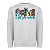 Heather Grey faith it till you make it Heavyweight Sweatshirt - JahusDesignShop