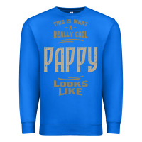 True Royal Really Cool Pappy Premium Sweatshirt - artisFamous
