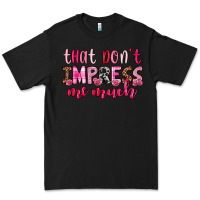 Black that don t impress me much Premium Tee - OliviaCreatesArt