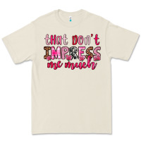 Bone that don t impress me much Premium Tee - OliviaCreatesArt