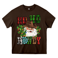 Chocolate Brown ho ho howdy santa Heavy Core Tee - CowGirlArtShop