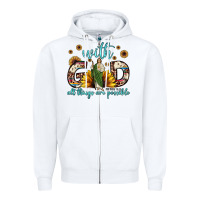 White with god all things are possible matthew 19 26 Zipper Hoodie - JahusDesignShop