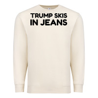 Sandshell trump skis in jeans Premium Sweatshirt - artisFamous