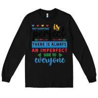 Black Not everyone is perfect. There is always an imperf Long Sleeve Tee - CowhideDigitalArt