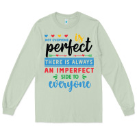 Matcha Not everyone is perfect. There is always an imperf Long Sleeve Tee - CowhideDigitalArt