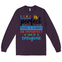 Plum Not everyone is perfect. There is always an imperf Long Sleeve Tee - CowhideDigitalArt