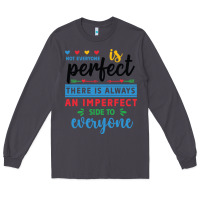 Smoke Not everyone is perfect. There is always an imperf Long Sleeve Tee - CowhideDigitalArt