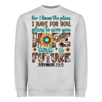 For I Know The Plans I Have For You Plans To Give You Hope And A Futur Heavyweight Sweatshirt | Teevron