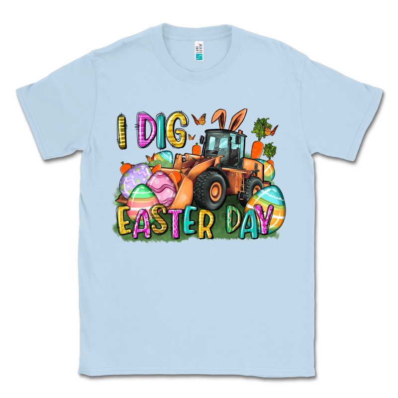 I Dig Easter Day Classic Tee by CowGirlArtShop | Teevron