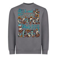 Storm all i need is a little bit of coffee and o whole lot of jesus Heavyweight Sweatshirt - JahusDesignShop