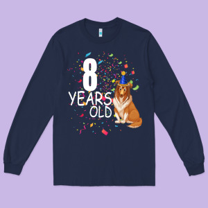 8 Years Old Long Sleeve Tee Designed By Bettercallsaul