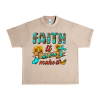 French Oak Faith It Till You Make It Urban Heavy Tee - BundleAndBundleShop