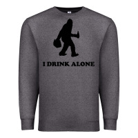 Charcoal Heather bigfoot sasquatch i drink alone Premium Sweatshirt - artisFamous