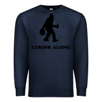 Navy bigfoot sasquatch i drink alone Premium Sweatshirt - artisFamous