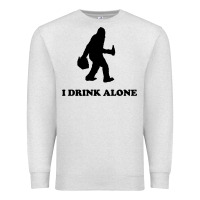 Oatmeal Heather bigfoot sasquatch i drink alone Premium Sweatshirt - artisFamous